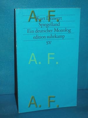 Bild des Verkufers fr Spiegelland : ein deutscher Monolog. Edition Suhrkamp , 1715 = N.F., Bd. 715 zum Verkauf von Antiquarische Fundgrube e.U.