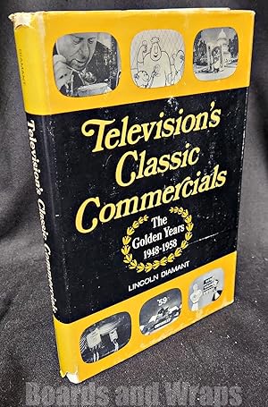 Seller image for Television's Classic Commercials The Golden Years 1948-1958 for sale by Boards & Wraps