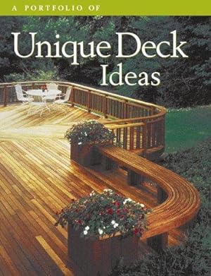 Seller image for A Portfolio of Unique Deck Ideas (Portfolio of Ideas) for sale by WeBuyBooks
