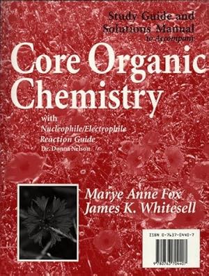 Seller image for Study Guide and Solutions Manual (Core Organic Chemistry) for sale by WeBuyBooks