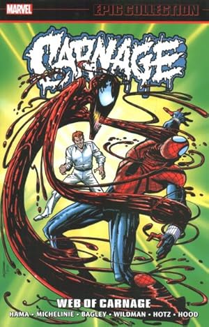 Bild des Verkufers fr Carnage Epic Collection : Web of Carnage zum Verkauf von GreatBookPrices