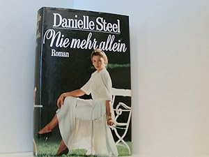 Bild des Verkufers fr Danielle Steel: Nie mehr allein Roman zum Verkauf von Book Broker