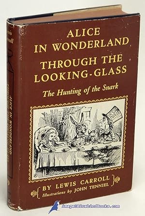 Seller image for Alice's Adventures in Wonderland; Through the Looking-Glass and The Hunting of the Snark (Modern Library #79.1) for sale by Bluebird Books (RMABA, IOBA)