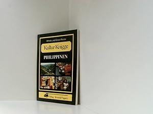 Seller image for Kultur - Knigge Philippinen Alfredo u. Grace Roces. [Aus d. Engl. von Franz-Josef Krcker. Zeichn.: Sam Rawi] for sale by Book Broker