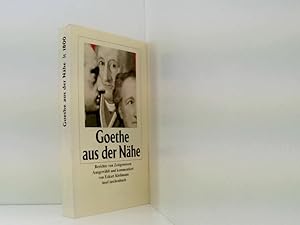 Bild des Verkufers fr Goethe aus der Nhe: Berichte von Zeitgenossen (insel taschenbuch) Berichte von Zeitgenossen zum Verkauf von Book Broker