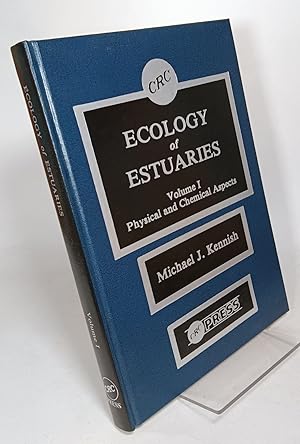 Image du vendeur pour Ecology of Estuaries Volume I: Physical and Chemical Aspects mis en vente par COLLINS BOOKS