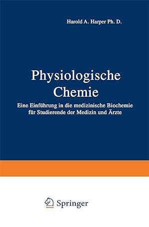 Seller image for Physiologische Chemie: Eine Einfhrung in die medizinische Biochemie fr Studierende der Medizin und rzte for sale by buchlando-buchankauf