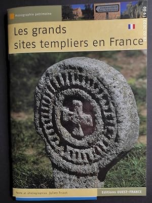 Imagen del vendedor de LES GRANDS SITES TEMPLIERS EN FRANCE texte et photo. Julien Frizot a la venta por Antiquariat-Fischer - Preise inkl. MWST