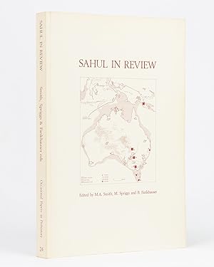 Sahul in Review. Pleistocene Archaeology in Australia, New Guinea and Island Melanesia