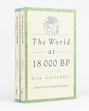 Imagen del vendedor de The World at 18,000 BP. Volume 1: High Latitudes. [Together with] Volume 2: Low Latitudes a la venta por Michael Treloar Booksellers ANZAAB/ILAB