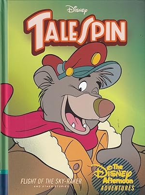 Seller image for Flight of the Sky-Raker (Talespin: Disney Afternoon Adventures) for sale by Adventures Underground