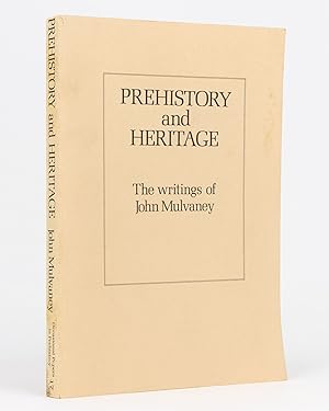 Seller image for Prehistory and Heritage. The Writings of John Mulvaney for sale by Michael Treloar Booksellers ANZAAB/ILAB