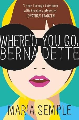 Bild des Verkufers fr Where'd You Go, Bernadette zum Verkauf von WeBuyBooks