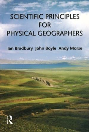 Seller image for Scientific Principles for Physical Geographers for sale by WeBuyBooks