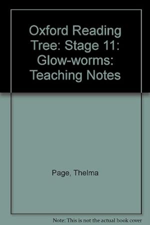 Bild des Verkufers fr Oxford Reading Tree: Stage 11: Glow-worms: Teaching Notes zum Verkauf von WeBuyBooks