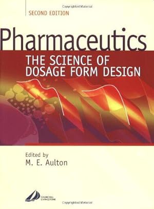 Imagen del vendedor de Pharmaceutics: The Science of Dosage Form Design a la venta por WeBuyBooks