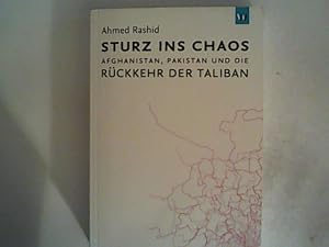 Seller image for Sturz ins Chaos: Afghanistan, Pakistan und die Rckkehr der Taliban for sale by ANTIQUARIAT FRDEBUCH Inh.Michael Simon