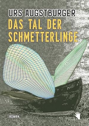Bild des Verkufers fr Das Tal der Schmetterlinge : Roman zum Verkauf von AHA-BUCH GmbH