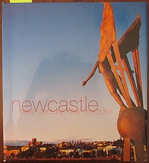 Newcastle: New Century, New Horizons