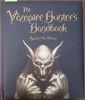 Vampire Hunter's Handbook, The: Raphael Van Helsing