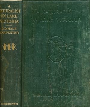 Seller image for A Naturalist on Lake Victoria. With An Account of Sleeping Sickness and the Tse-Tse Fly for sale by Barter Books Ltd