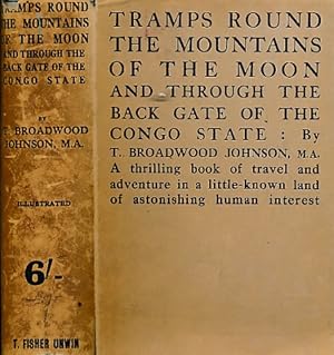 Seller image for Tramps Round the Mountains of the Moon and Through the Back Gate of the Congo State for sale by Barter Books Ltd