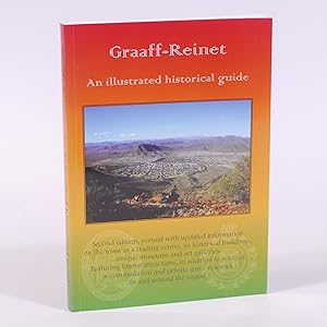 Graaff-Reinet. An Illustrated Historical Guide.