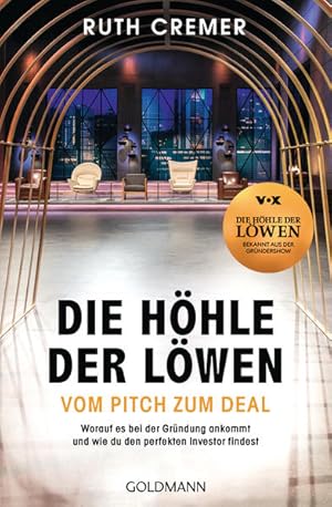 Seller image for Die Hhle der Lwen Vom Pitch zum Deal Worauf es bei der Grndung ankommt und wie du den perfekten Investor findest for sale by primatexxt Buchversand