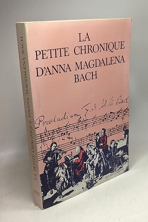 Image du vendeur pour La Petite chronique d'Anna Magdalena Bach mis en vente par crealivres