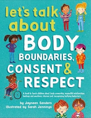 Bild des Verkufers fr Let?s Talk About Body Boundaries, Consent & Respect zum Verkauf von GreatBookPrices