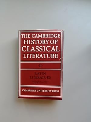 Bild des Verkufers fr The Cambridge History of Classical Literature. Volume II: Latin Literature. zum Verkauf von Wissenschaftliches Antiquariat Zorn