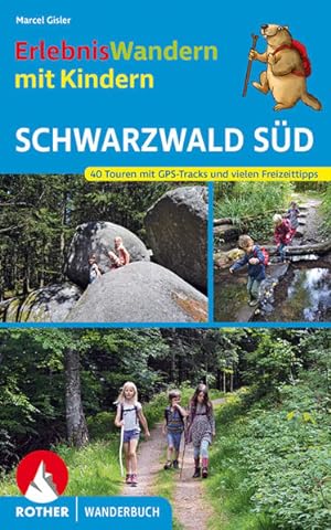Bild des Verkufers fr ErlebnisWandern mit Kindern Schwarzwald Sd 40 Touren. Mit GPS-Tracks und vielen Freizeittipps zum Verkauf von primatexxt Buchversand