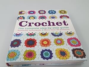 Seller image for Crochet. The complete step-by-step guide for sale by SIGA eG