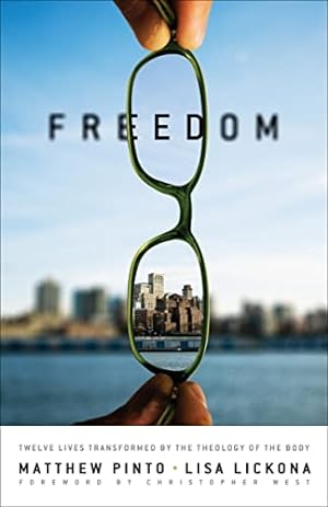 Seller image for Freedom: Twelve Lives Transformed by the Theology of the Body for sale by WeBuyBooks
