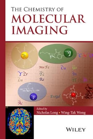 Image du vendeur pour The Chemistry of Molecular Imaging mis en vente par Studibuch