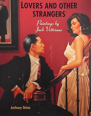 Image du vendeur pour LOVERS AND OTHER STRANGERS. PAINTINGS BY JACK VETTRIANO mis en vente par libreria minerva