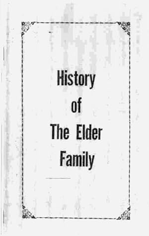Bild des Verkufers fr History of the Elder Family (photocopy only) zum Verkauf von ABookLegacy, Mike and Carol Smith