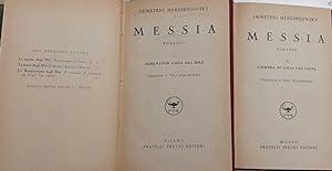 Messia. Romanzo Volume I II