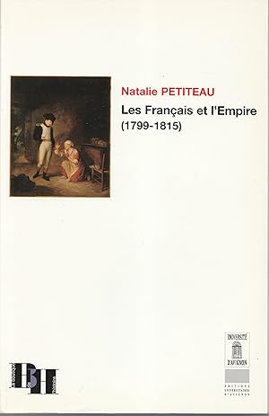 Les Français et l'Empire (1799-1815)