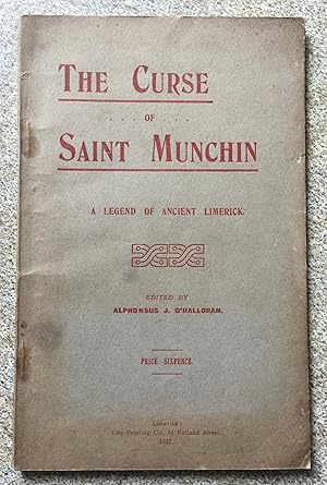 The Curse of Saint Munchin - A Legend of Ancient Limerick.