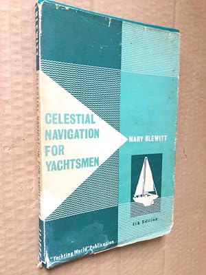 Immagine del venditore per Celestial Navigation for Yachtsmen venduto da Raymond Tait