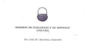 Imagen del vendedor de MARIMON DE PLEGAMANS Y DE MONTOLIU (1256-1295) (EXTRAIDO ORIGINAL DEL AO 1970, ESTUDIO COMPLETO TEXTO INTEGRO) a la venta por Libreria 7 Soles
