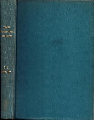 Transplantation Bulletin, Bound 7 Issues 1958-1959, Volumes 5 and 6