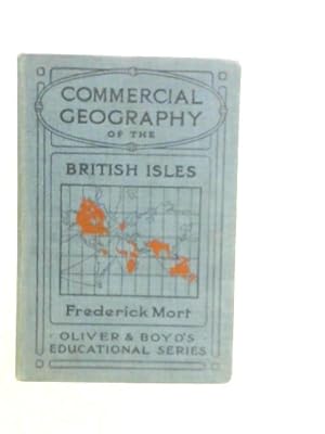 Seller image for A Commercial Geography of the British Isles for sale by World of Rare Books