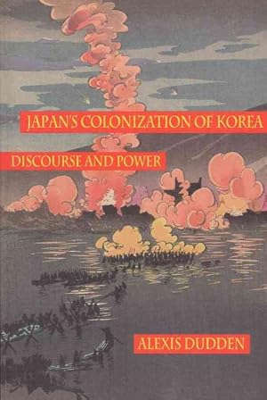 Immagine del venditore per Japan's Colonization of Korea : Discourse and Power venduto da GreatBookPrices