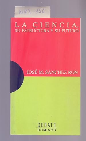 Image du vendeur pour LA CIENCIA, SU ESTRUCTURA Y SU FUTURO mis en vente par Libreria 7 Soles