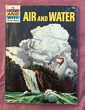The How and Why Wonder Book of Air and Water