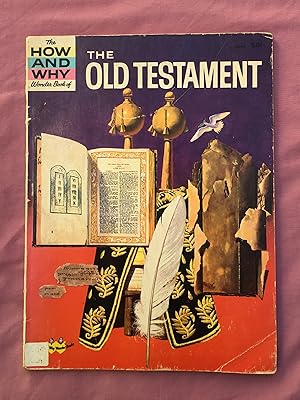 The How and Why Wonder Book of the Old Testament