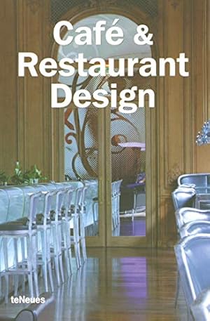 Seller image for Caf- & Restaurant-Design. [ed.: Martin Nicolas Kunz. Transl.: SAW Communications Mainz] for sale by Modernes Antiquariat an der Kyll