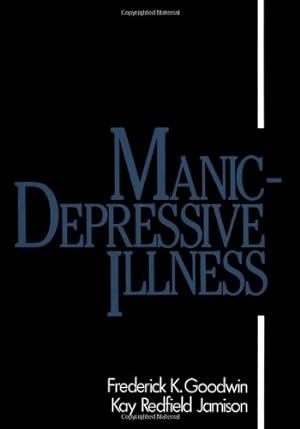 Image du vendeur pour Manic-Depressive Illness mis en vente par Modernes Antiquariat an der Kyll